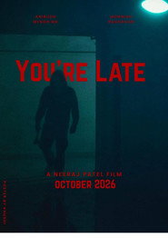 You're Late постер