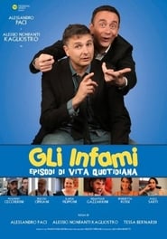 Gli infami - Episodi di vita quotidiana 2016