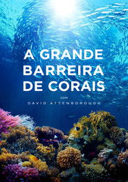 A Grande Barreira de Coral com David Attenborough