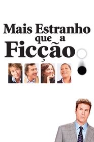 Mais Estranho que a Ficção movie poster player