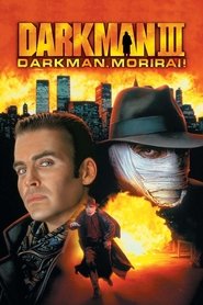 Darkman III - Darkman morirai) Darkman III - Darkman morirai (1996)