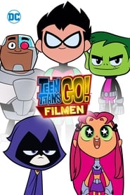 Teen Titans Go! Filmen (2018)