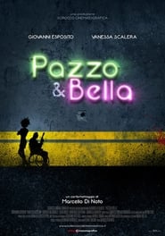 Poster Pazzo & Bella