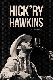 Hick'ry Hawkins - A Document'ry (2015)
