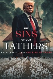 Poster for The Sins of our Fathers: Race, Religion, and the Rise of Trump
