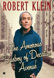 Robert Klein: The Amorous Busboy of Decatur Avenue