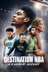 WatchDestination NBA: A G League OdysseyOnline Free on Lookmovie