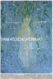 Yamato (California) постер