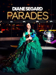 Diane Segard - Parades