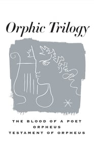 Fiche et filmographie de The Orphic Trilogy