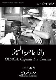 Ouaga, the Capital of Cinema (2000)