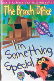 I'm Something Special