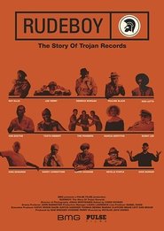 Rudeboy: The Story of Trojan Records Rudeboy: The Story of Trojan Records