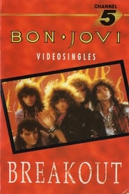 Poster Bon Jovi: Breakout The Videos 1985