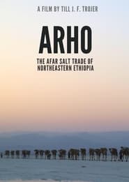 Arho – The Afar Salt Trade of Northeastern Ethiopia