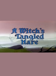 A Witch’s Tangled Hare