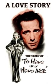 Poster A Love Story: The Story of 'To Have and Have Not'