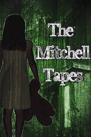 The Mitchell Tapes (2017)