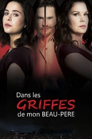 Dans les griffes de mon beau-père film en streaming