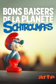 Bons baisers de la planète Schtroumpf