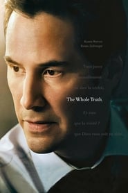 Voir The Whole Truth en streaming vf gratuit sur streamizseries.net site special Films streaming