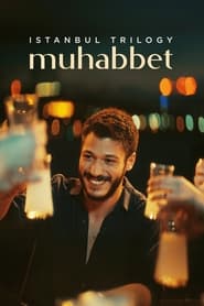 Poster İstanbul Üçlemesi: Muhabbet