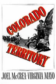 Colorado Territory постер