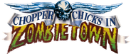Chopper Chicks in Zombietown Logo