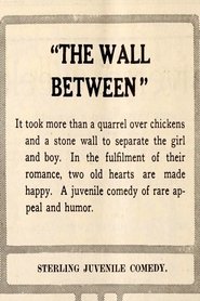 The Wall Between) The Wall Between (1914)