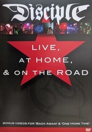 Poster Disciple: Live, At Home, and On the Road 2007