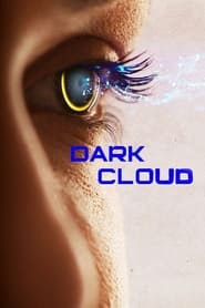 Regarder Dark Cloud en streaming – FILMVF