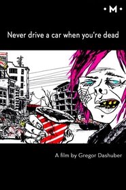 Poster Never Drive a Car When You're Dead 2009