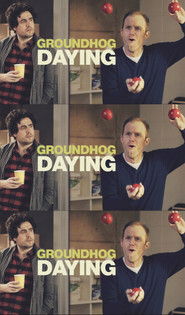 Groundhog Daying