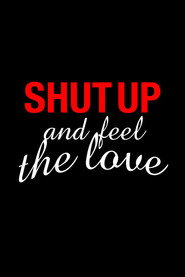Shut Up and Watch This постер