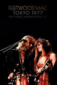 Fleetwood Mac: Japanese Rumours, Live in Tokyo (1977)
