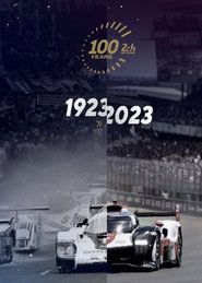 100 Ans de 24 Heures du Mans