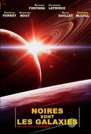 Noires sont les galaxies - Season 1 Episode 2