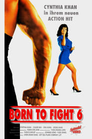 Poster Born to Fight 6