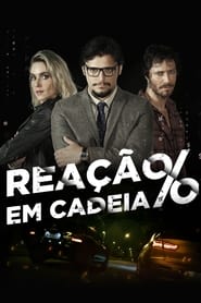 Voir Reação em Cadeia en streaming vf gratuit sur streamizseries.net site special Films streaming