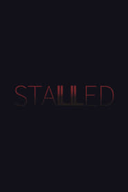 Stalled film gratis Online