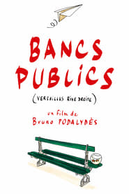 Bancs publics (Versailles rive droite) (2009)