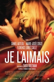 Je l'aimais streaming film