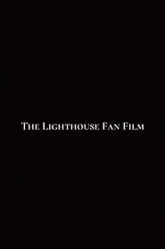 Poster The Lighthouse Fan Film