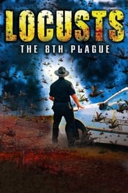 Locusts: The 8th Plague 2005 Free Unlimited Access