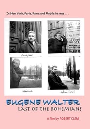 Poster Eugene Walter: Last of the Bohemians 2008
