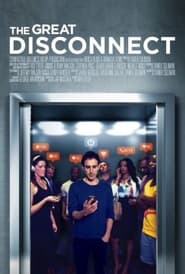 The Great Disconnect (2019)