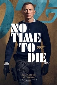 No Time To Die (2020)