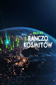 Dalej niż ranczo kosmit&oacute;w