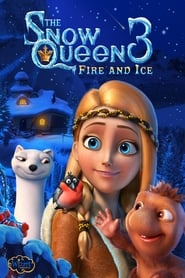 Снігова королева 3: Вогонь і лід постер