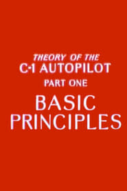 Poster Theory of the C-1 Autopilot, Part 1: Basic Principles